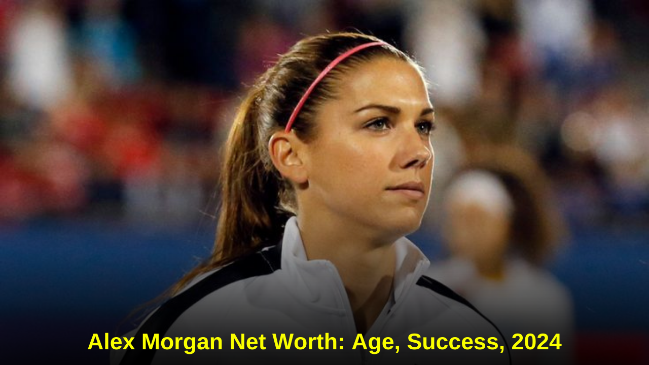 Alex Morgan Net Worth Age, Success, 2024