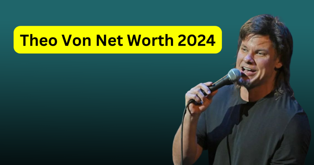 Theo Von Net Worth 2024